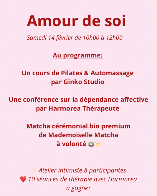 Atelier Amour de soi 💌 - Mademoiselle Matcha