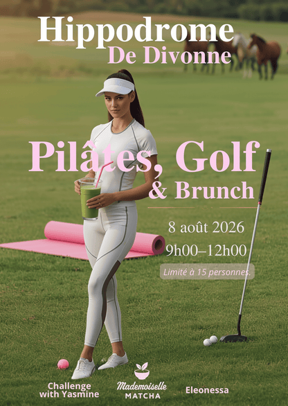 Pilâtes, Golf & Brunch ⛳️🐎🥞 - Mademoiselle Matcha